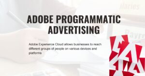 Adobe Programmatic Advertising