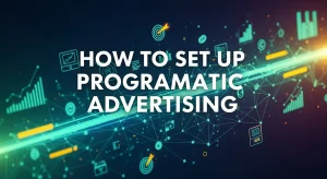 Illustration representing Programmatic Advertising, showing automated digital ad buying, audience targeting, real-time bidding, and multi-platform ad delivery for optimized marketing campaigns.