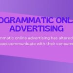 Programmatic Online Advertising