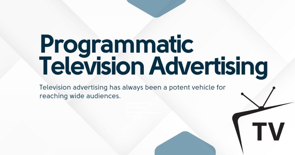 Programmatic Television Advertising