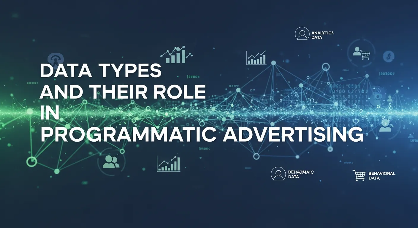 Data types and their role in Facebook programmatic advertising