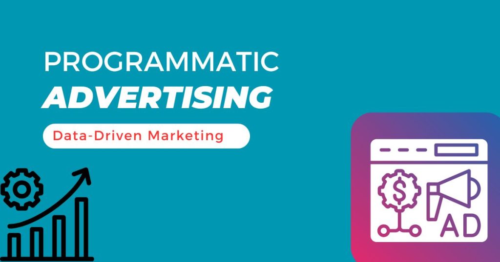 Programmatic Advertising