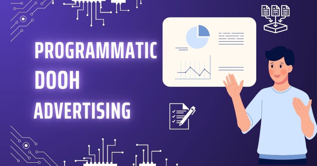 Programmatic DOOH Advertising