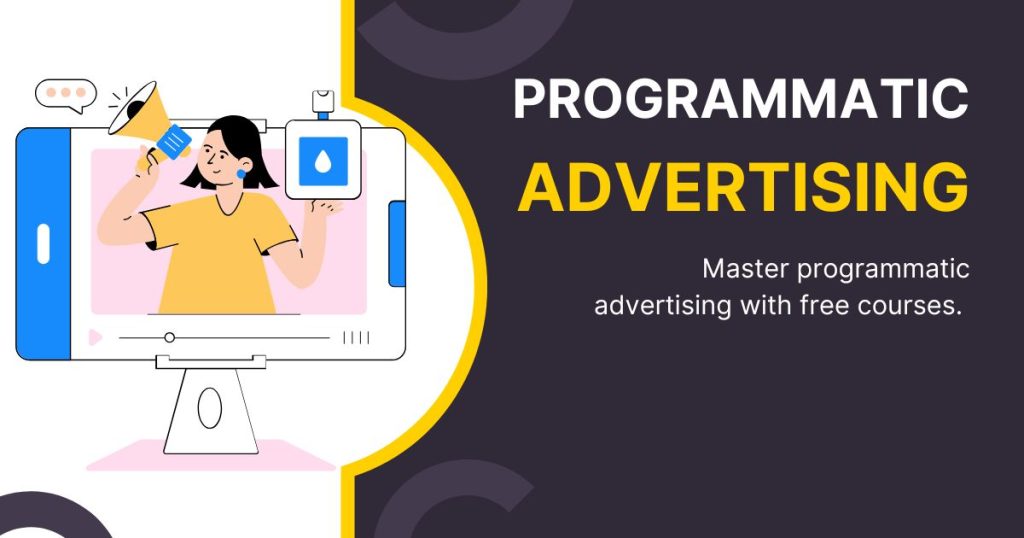 Programmatic Advertising