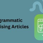 Programmatic Advertising Articles